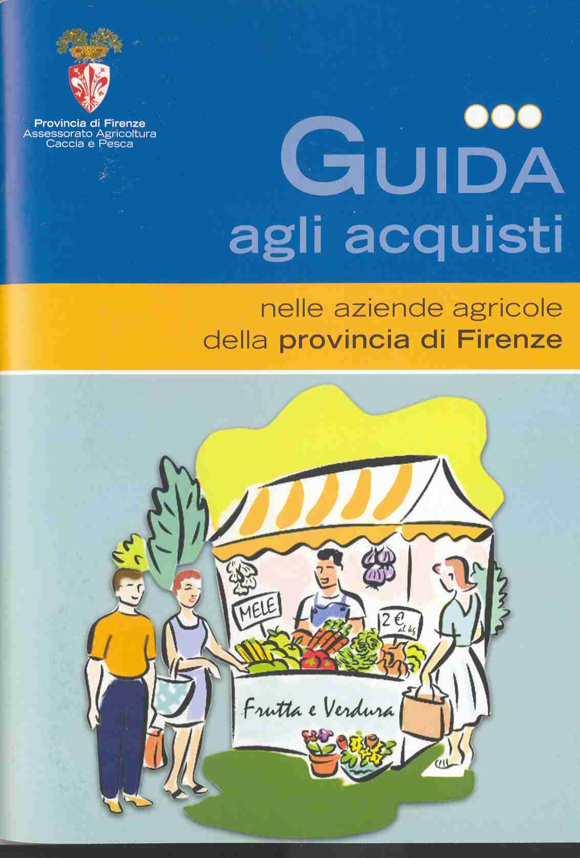 La copertina della guida della Provincia di Firenze agli acquisti nelle aziende agricole