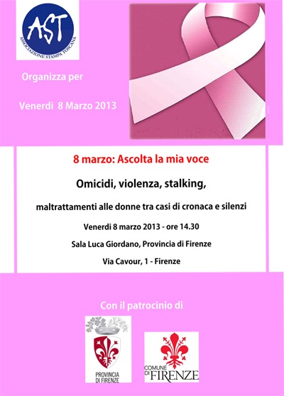 Locandina del convegno '8 marzo: Ascolta la mia voce. Omicidi, violenza, stalking, maltrattamenti alle donne tra casi di cronaca e silenzi'