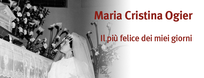 Maria Cristina Ogier, "Il più felice dei miei giorni" (particolare della copertina)