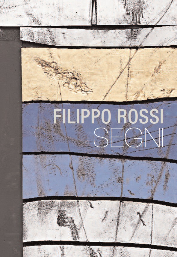 I 'Segni' di Filippo Rossi
