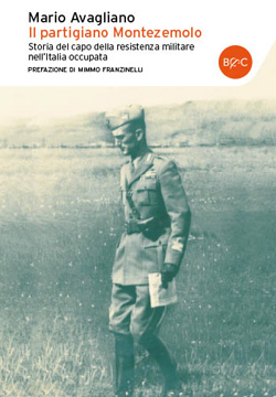 La copertina del libro 'Il partigiano Montezemolo' di Mario Avagliano