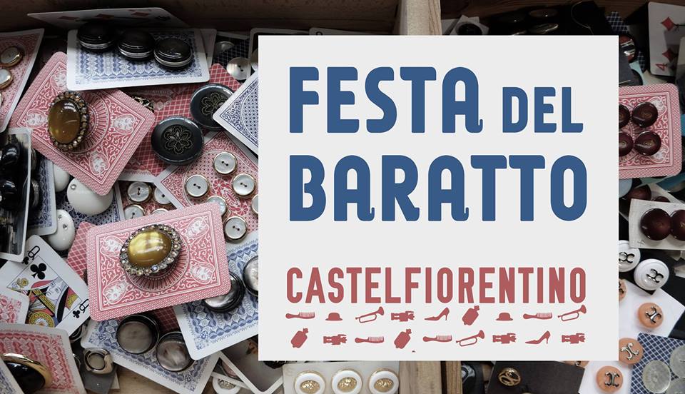 Locandina evento Festa del Baratto a Castelfiorentino (Fonte foto facebook) 