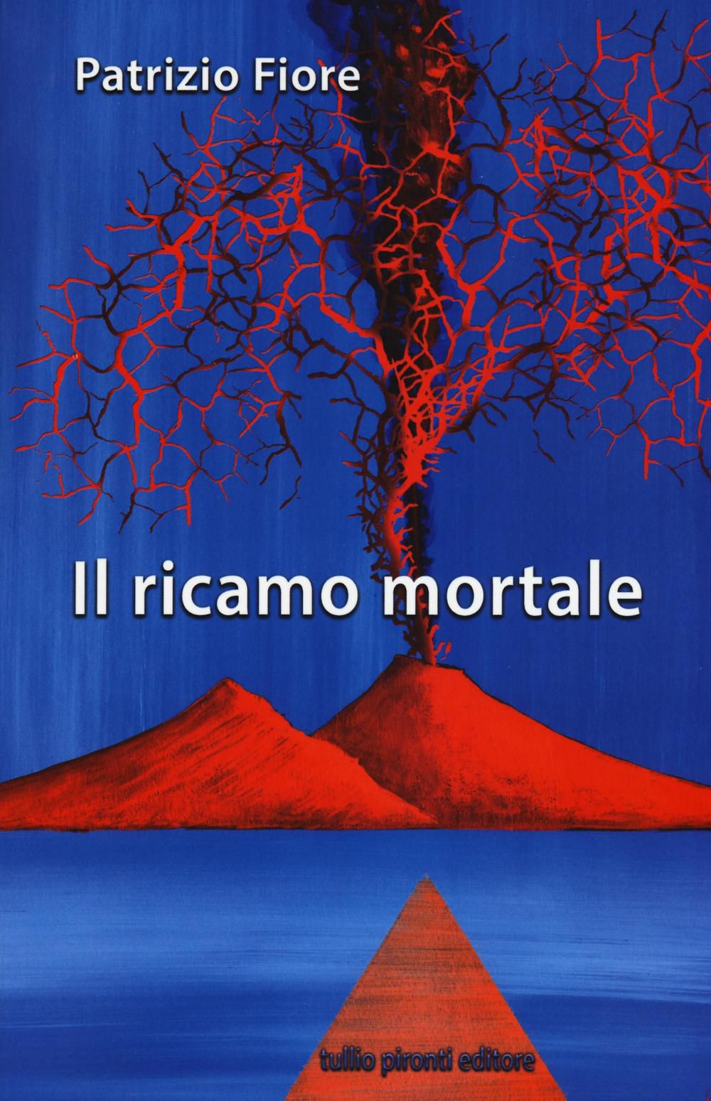 La copertina del libro 'Il ricamo mortale' di Patrizio Fiore