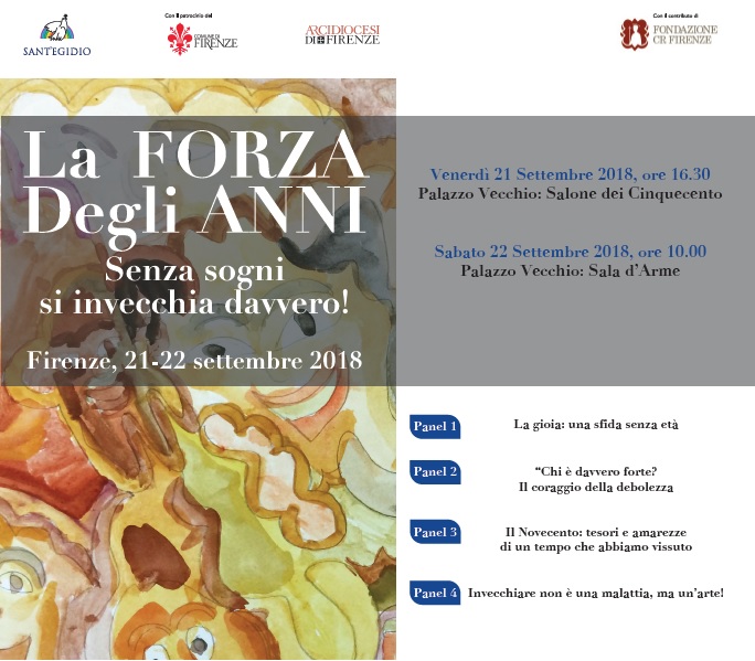 L'invito per 'La forza degli anni' a Firenze il 21 e 22 settembre 2018