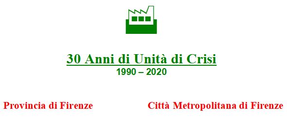 Unit di Crisi 1990 - 2020 in Metrocitt Firenze