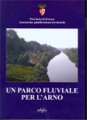 La copertina del libro sul parco fluviale dell'Arno