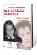 Copertina del libro 'Mia sorella Emanuela - Sequestro Orlandi, voglio tutta la verità'