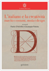 Libro. L’italiano e la creatività marchi e costumi, moda e design (ph crusca)