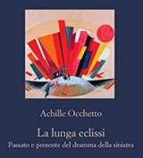 La copertina de 'La lunga eclissi' di Achille Occhetto