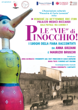 Locandina - Le "Vie" di Pinocchio! I luoghi della fiaba raccontati da Anna Soldani e Maurizio Bruschi a Palazzo Medici Riccardi